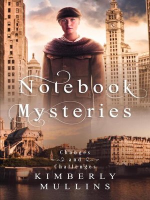 cover image of Notebook Mysteries ~ Changes and Challenges